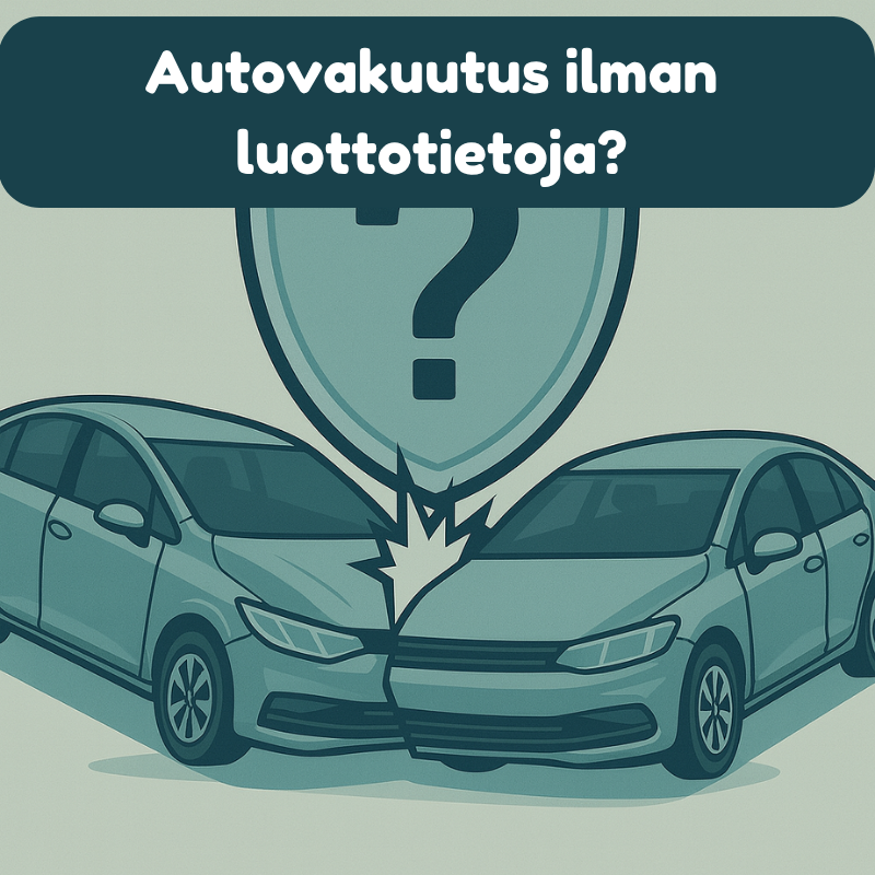 Autovakuutus ilman luottotietoja